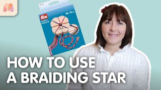 Master the Art of Braiding | How to Use the Prym Braiding Star