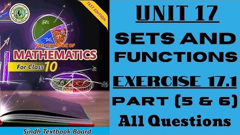Exercise 17.1 unit 17 sets and functions new mathematics class 10