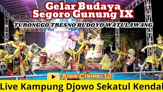 Download Lagu Turonggo Tresno Budoyo Watulawang | Gelar Budaya Segoro Gunung IX Live  Kampung Djowo Sekatul MP3