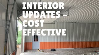 Pole Barn Interior Updates (Cost effective)