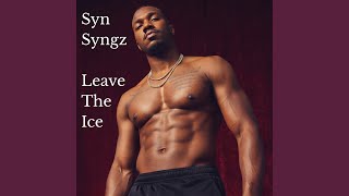 Leave The Ice Leave Syn