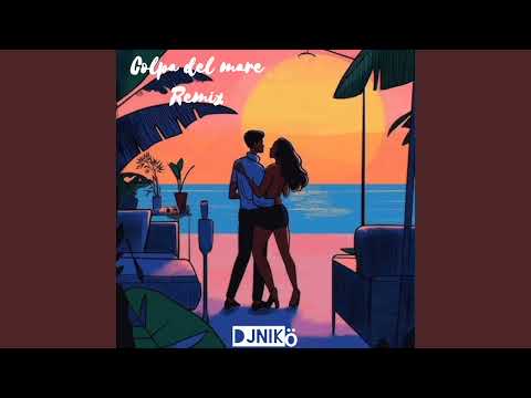 COLPA DEL MARE - Naicok REMIX