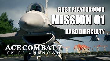 Ace Combat 7 First Playthrough: Mission 1 (Hard Difficulty)