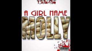 A Girl Name Molly - YS ft.  Sir Blacc & Rozay