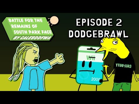 Battle For The Remains of South Park Face Episode 2 - Dodgebrawl - Battle For The Remains of South Park Face Episode 2 - Dodgebrawl