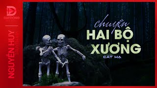 Nghe truyện ma : CHUYỆN HAI BỘ XƯƠNG - Chuyện về bí ẩn sau vụ tai nạn thảm khốc