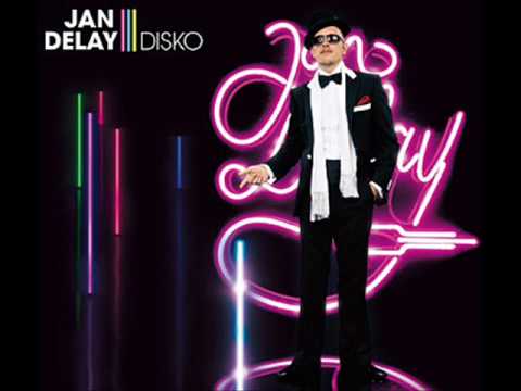 Jan Delay - Disko (Luke Francis Remix)