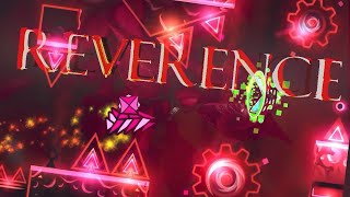 "Reverence" 100% (Extreme Demon) [NEW HARDEST!!] by Woom and others | Geometry Dash