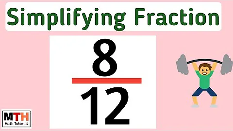 How to simplify the fraction 8/12 | 8/12 Simplified | 8 divided by 12