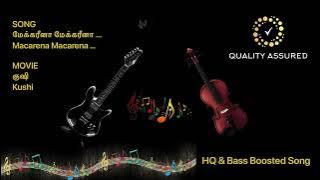 Macarena Macarena | Deva| HQ & Bass Boosted Tamil song from Kushi| Vijay Jyothika