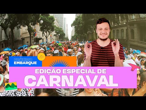 Como aproveitar o Carnaval sem perrengue | Próximo Embarque