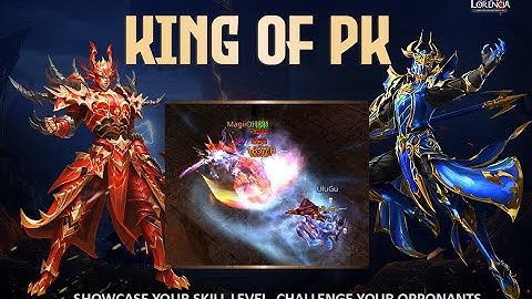 PK RANK - KING OF PK: A Real Match - Era Of Lorencia - MU Mobile