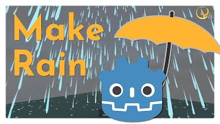 Easy Particle Rain in Godot 4