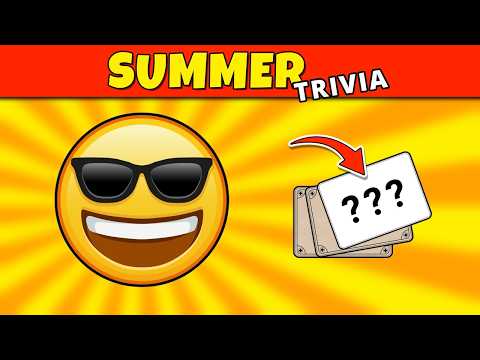 Test Your Knowledge Summer Trivia Quiz