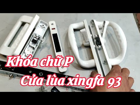 Video Cách khoét khóa chữ P Cửa lùa xingfa hệ 93 _ chi tiết... - youtube