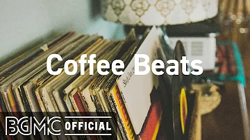 Coffee Beats: Coffee Morning Hip Hop Jazz LIVE for Working Early, Studying, Focus