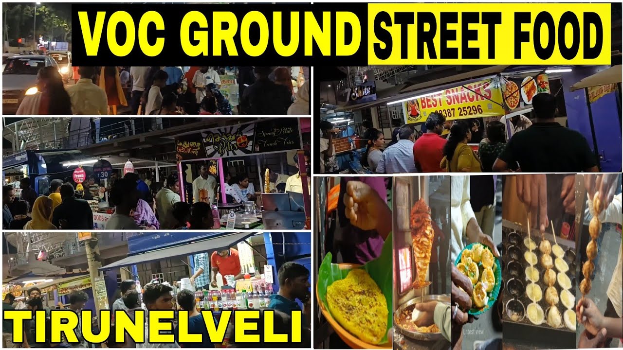 Tirunelveli Street Food Voc Ground Street Food tirunelveli streetfood
