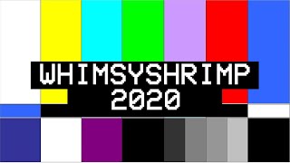 WhimsyShrimp Rewind 2020