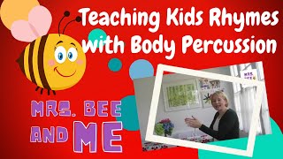 Rhyme and Body Percussion Rhythms for Kids | Music