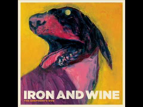 Iron & Wine - Resurrection Fern