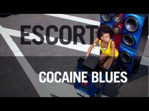 Video thumbnail for Escort - "Cocaine Blues"