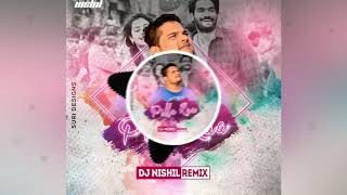 Pilla Raa.. Remix Dj Nishil