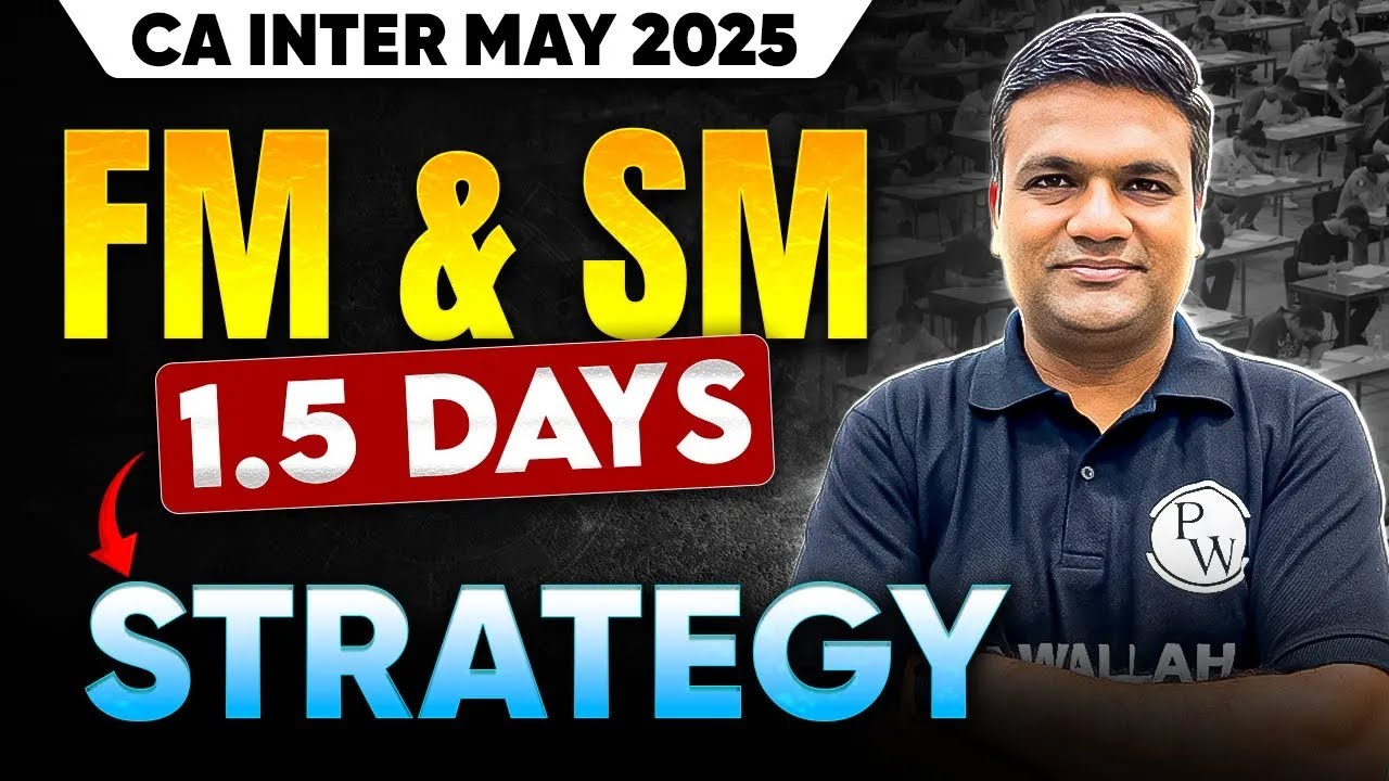 CA Inter FM And SM 1.5 Days Strategy | May 2025 Exams | Sunil Sir - YouTube