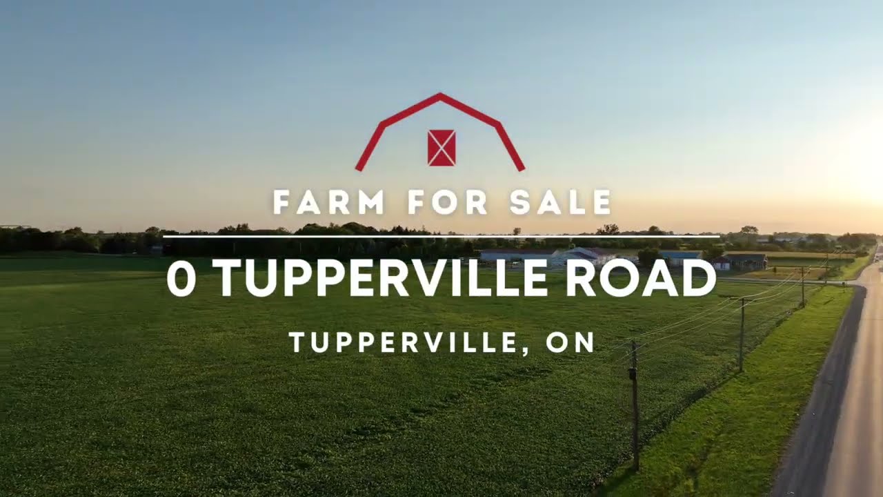 FARM FOR SALE - 0 TUPPERVILLE ROAD - $2,180,000