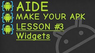 AIDE Lesson#3 Widgets