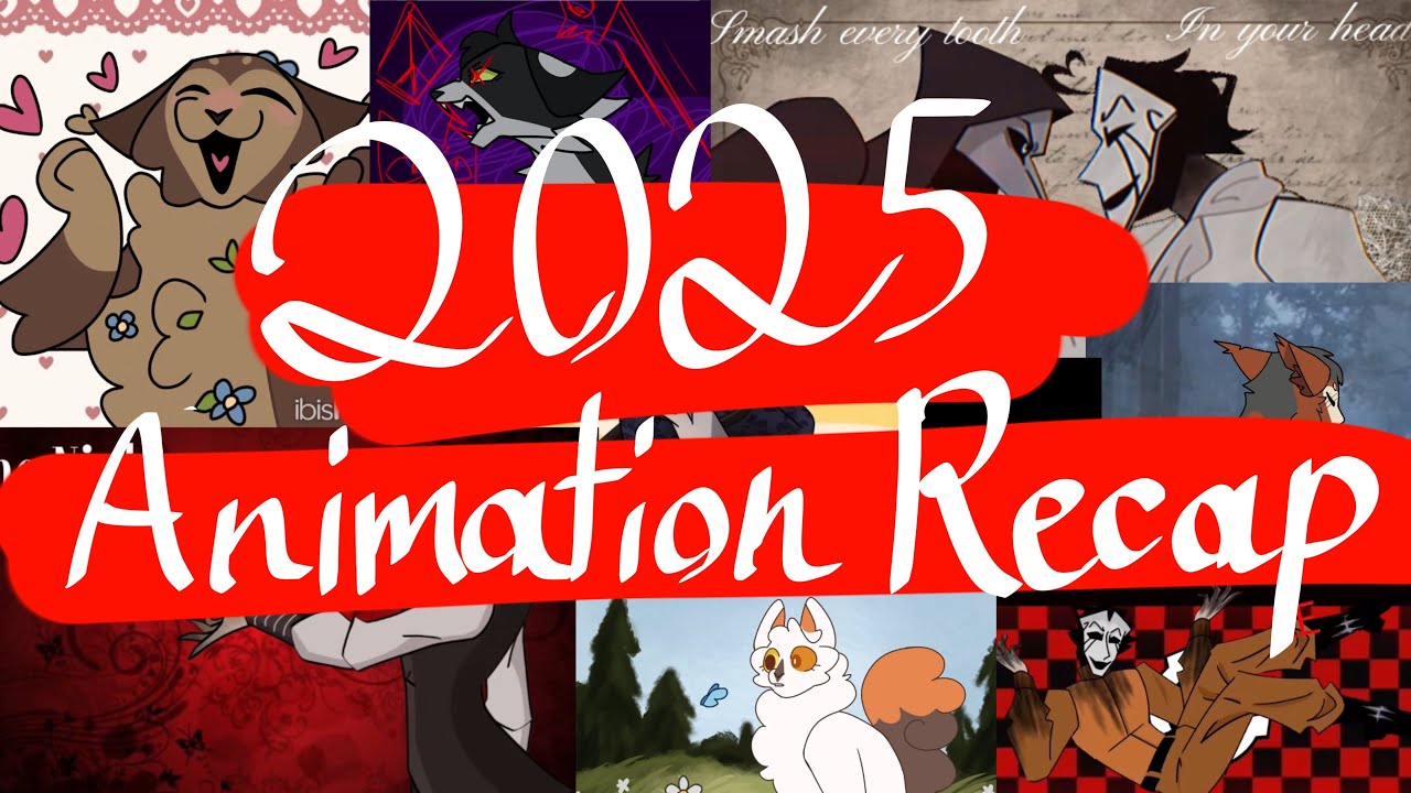 2025 Animation Recap Compilation