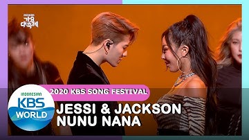 Jessi & JacksonGOT7_NUNU NANA |2020 KBS Song Festival| 201218 Siaran KBS WORLD TV|