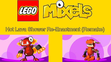 Lego Mixels - Hot Lava Shower Re-Enactment (Remake) (Fix White Balance)