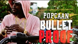 Popcaan - Bullet Proof (Raw) [Break Through Riddim] February 2017