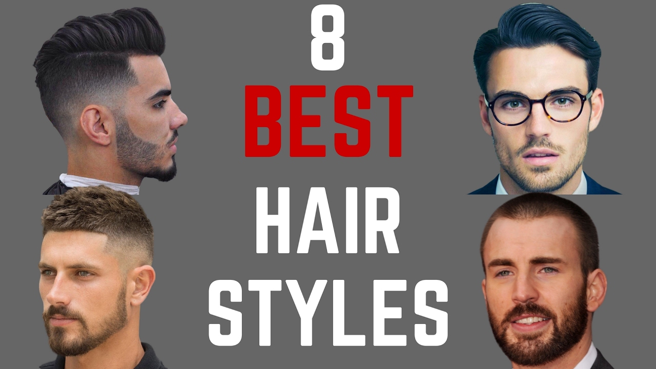 The 8 BEST Hairstyles For Men for 2017 - YouTube