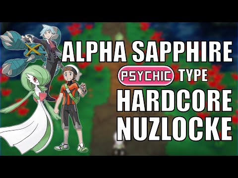 a casual tries: Psychic Type Pokémon Alpha Sapphire Hardcore Nuzlocke