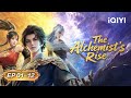 FULL Abandoned Son Advances To Godhood Proud Alchemy God EP1 12 IQIYI Anime Asia FULL Abandoned Son Advances To Godhood Proud Alchemy God EP1 12 IQIYI Anime Asia