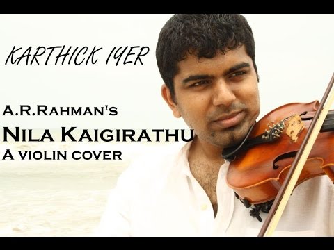 ARRahmans Nila Kaigirathu   Karthick Iyer and Ramprasad Sundar  Violin Fusion  Violin Cover