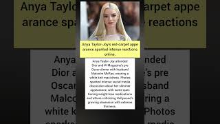 Why Anya Taylor-Joy’s Pre-Oscar Look Sparked Online Discussion #shorts