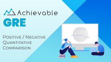 GRE quant problem walkthrough: Positive Negative Quantitative Comparison