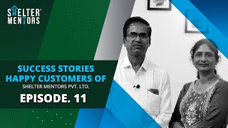 Success Stories | Happy Customer of Shelter Mentors Pvt Ltd | Episode 11, Godrej Hill Retreat, Pune