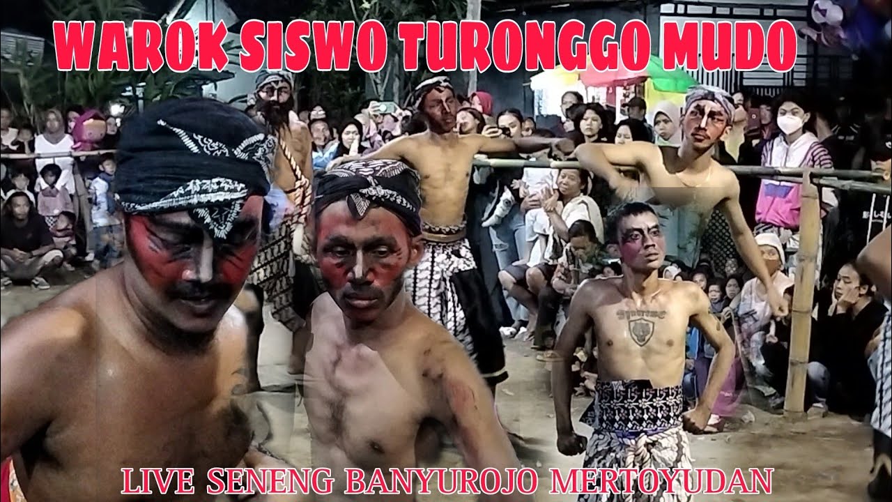 🔥WAROK SURUP❗❗SISWO TURONGGO MUDO LIVE DS SENENG BANYUROJO MERTOYUDAN#siswoturonggomudo