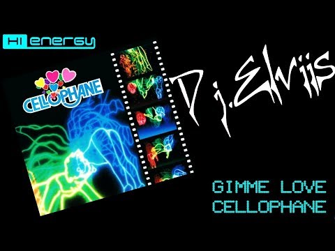 Cellophane — GIMME LOVE... CELLOPHANE