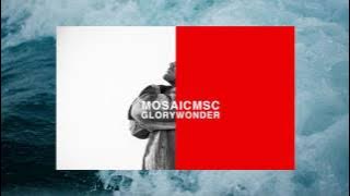 MOSAIC MSC- Tremble
