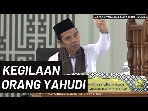 KEGILAAN ORANG YAHUDI | Ustadz Abdul Somad