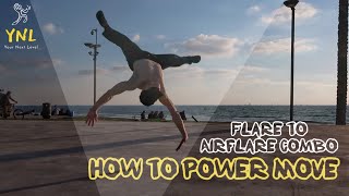 How To Powermove | Flare To Airflare Combo