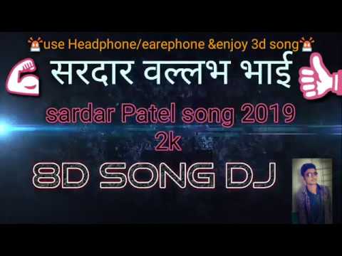 Bharat mata gawahi sardar vallabhbhai 3D new song 2019 sardar patel   