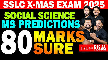 SSLC X-MAS EXAM | SOCIAL SCIENCE | MS PREDICTIONS | 80 MARKS SURE | LIVE | MS SOLUTIONS