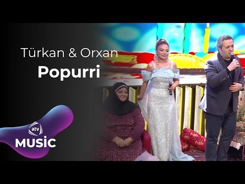 Türkan Vəlizadə & Orxan Lökbatanlı - Popurri