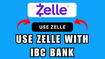 HOW TO USE ZELLE WITH IBC BANK FAST & EASY (2026 GUIDE)