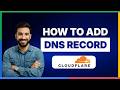 How to Add a DNS Record on Cloudflare[LATEST GUIDE]